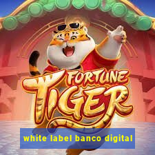 white label banco digital